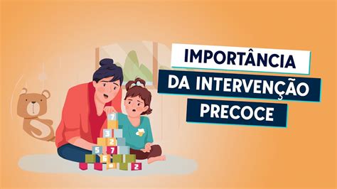 Importância da intervenção precoce YouTube