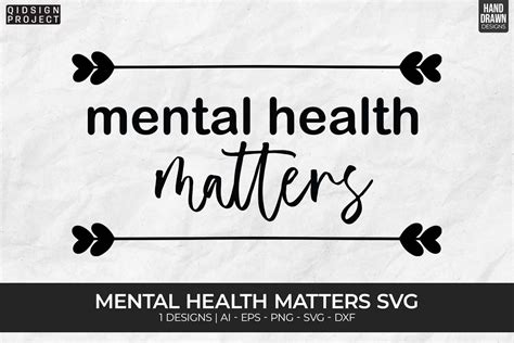 Mental Health Matters Svg Mental Health Svg Motivational By Qidsign