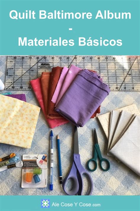 Quilt Baltimore Album Materiales Basicos Ale Cose Y Cose