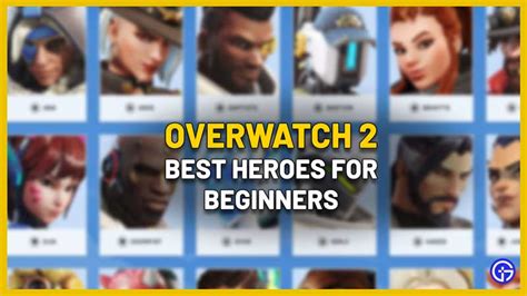 Best Overwatch 2 Heroes For Beginners (Tank, Damage, Support Classes)