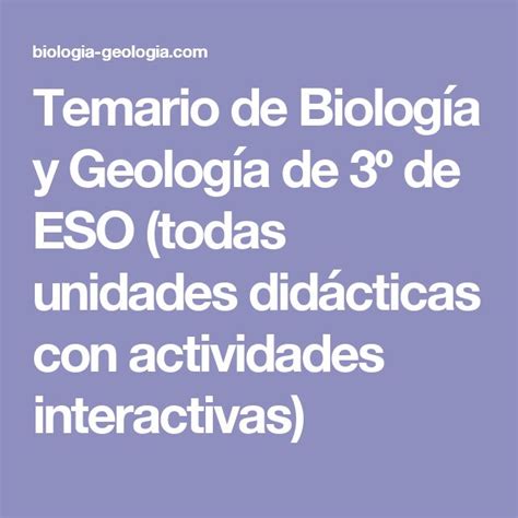 Temario de Biología y Geología de 3º de ESO todas unidades didácticas