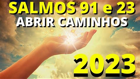 Orac O Poderosa Para Abrir Caminhos Em Salmo Luz Prote O