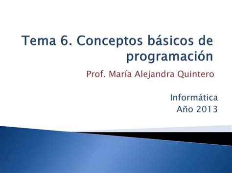 PPT Tema 6 Conceptos básicos de programación PowerPoint Presentation