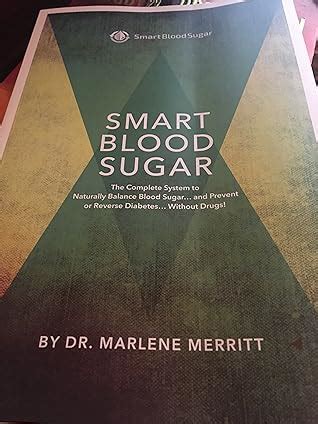 Smart Blood Sugar by Marlene Merritt