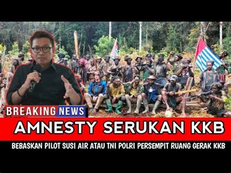 Amnesty Internasional Serukan Ruang Gerak Dari Para Penyandra Ini