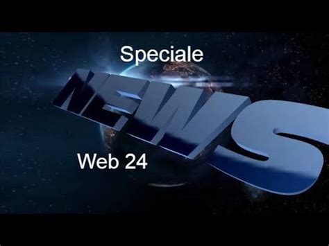 Speciale News Web Tg Nuovo Giorno Youtube