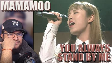 Mamamoo You Always Stand By Me Reaction Immortal Songs Youtube