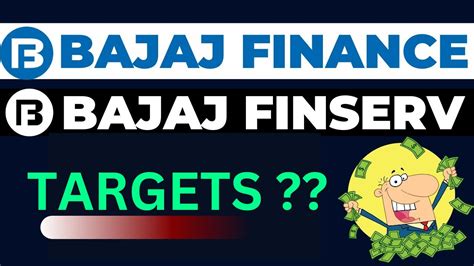 Bajaj Finance Bajaj Finserv Share Targets Bajaj Finance Bajaj