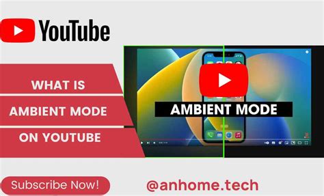 What Is Ambient Mode On YouTube 2024