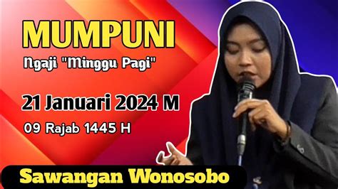 Mumpuni Ngaji Minggu Pagi Januari M Ceramah Ngapak Lucu