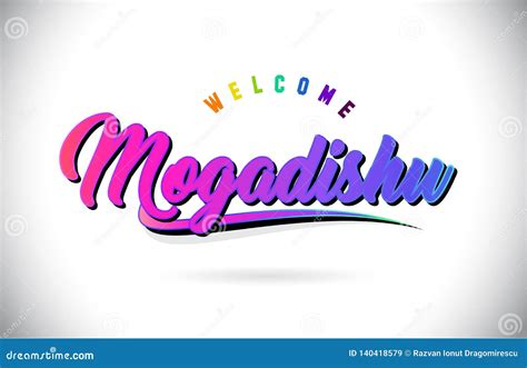 Mogadishu Welcome To Word Text With Creative Purple Pink Handwritten