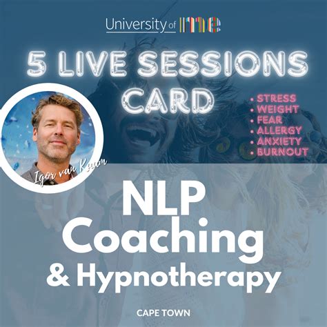 Nlp Coaching And Hypnotherapy 5 Live Session Card University Of Me