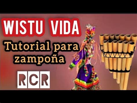 Wistu Vida TUTORIAL para Zampoña YouTube