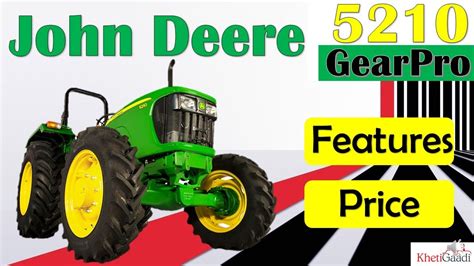 John Deere Gear Pro Wd Full Review Features Price