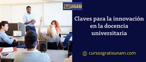 Claves Para La Innovación En La Docencia Universitaria 》