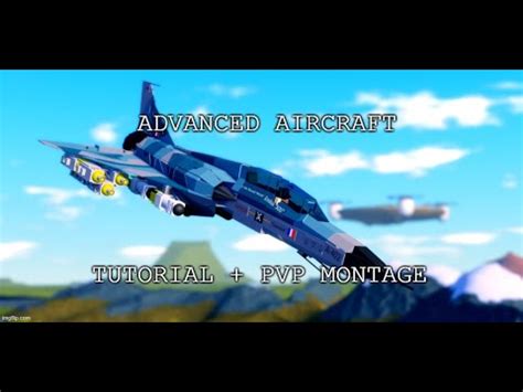 Advanced Fighter Jet Tutorial Plane Crazy Tutorial Pvp Montage