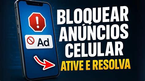 Como Bloquear Anúncios Do Celular - COMO BLOQUEAR ANÚNCIOS DO CELULAR FUNCIONA NA HORA - YouTube