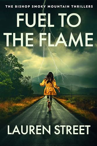 Fuel To The Flame By Lauren Street Goodreads