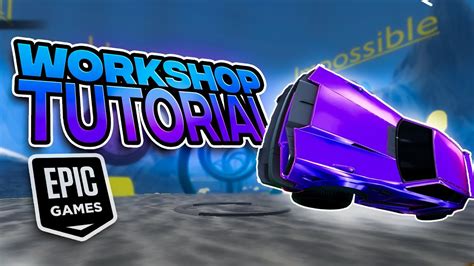 Play Workshop Maps In Rocket League Epic Games How To Youtube