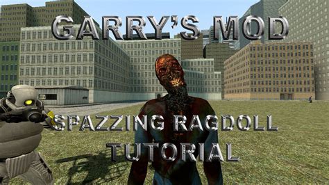 SPAZZING RAGDOLL W O THRUSTERS Gmod Tutorial YouTube