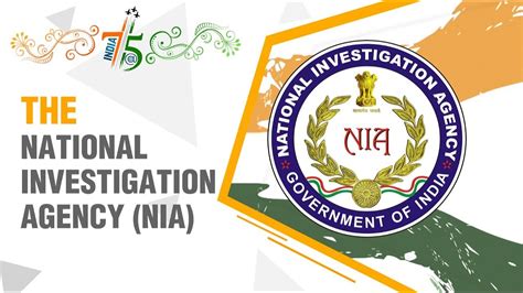 India 75 The National Investigation Agency NIA YouTube