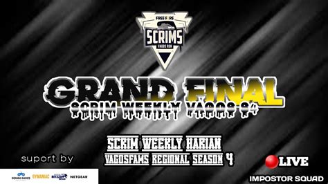 Live Grand Final Scrim Weekly Vagos S Scrim Weekly Harian