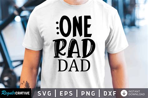 One Rad Dad Svg Design Graphic By Regulrcrative · Creative Fabrica