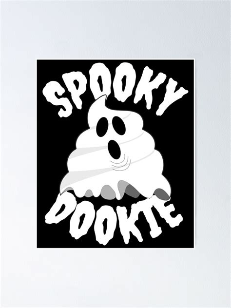 Spooky Dookie Cute Ghost Poo Black Background Poster For Sale By