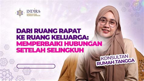 Dari Ruang Rapat Ke Ruang Keluarga Memperbaiki Hubungan Setelah