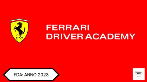 FERRARI DRIVER ACADEMY: ANNO 2023 - Benvenuti su formula1andco!