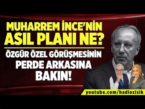 Muharrem Nce N N Asil Plani Ne Zg R Zel G R Mes N N Perde Arkasina