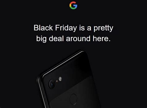 Google Black Friday Deals Live Now Including Off Pixel Xl