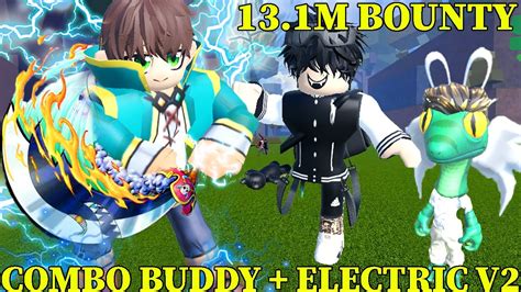 H C Combo Buddy Electric V S N M Bounty Si U D Blox Fruit