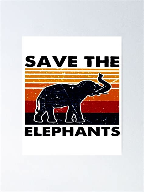 Save The Elephants Vintage Save The Elephants Poster By