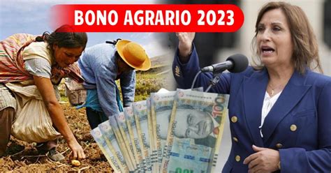 Bono Agrario 2023 LINK Consulta DNI Se Puede Cobrar El FertiAbono 3