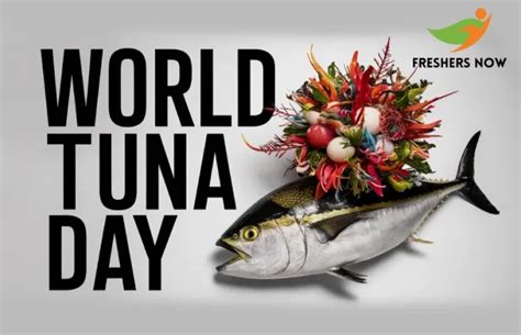 World Tuna Day Honoring The Ocean S Bounty