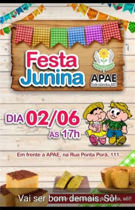 Tradicional Festa Junina Da Apae De Sidrol Ndia Volta A Acontecer