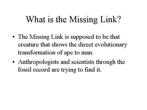 What Is The Missing Link