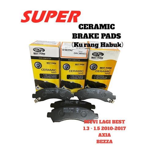 PERODUA MYVI LAGI BEST 2010 2017AXIABEZZA CERAMIC BRAKE PADS BEST