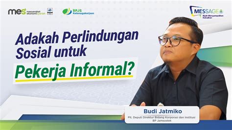 Perlindungan Sosial Pekerja Sektor Informal Budi Jatmiko Youtube