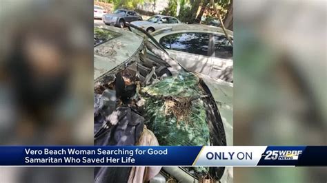 Ari Vero Beach Woman Searching For Good Samaritan Who Saved Her Life