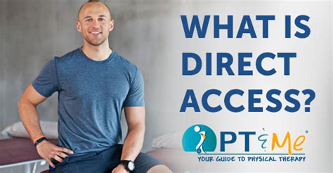 What Is Direct Access To Physical Therapy PTandMe