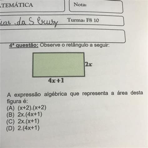 Na 4ª Questão Observe O Retângulo A Seguir 4x 1 A X 2 X 2 B