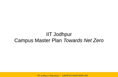 (PDF) IIT Jodhpur Campus Master Plan Towards Net Zero · 2015-07-04 ...