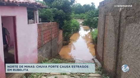 Norte De Minas Chuva Forte Causa Estragos Em Rubelita Youtube