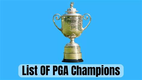 Updated List of US PGA Championship Champions (1958 - 2023): Winners, Runner-Up and Venue