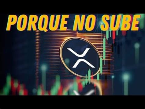 Porque No Sube Precio Xrp Estan Manipulando Precio Ripple Xrp