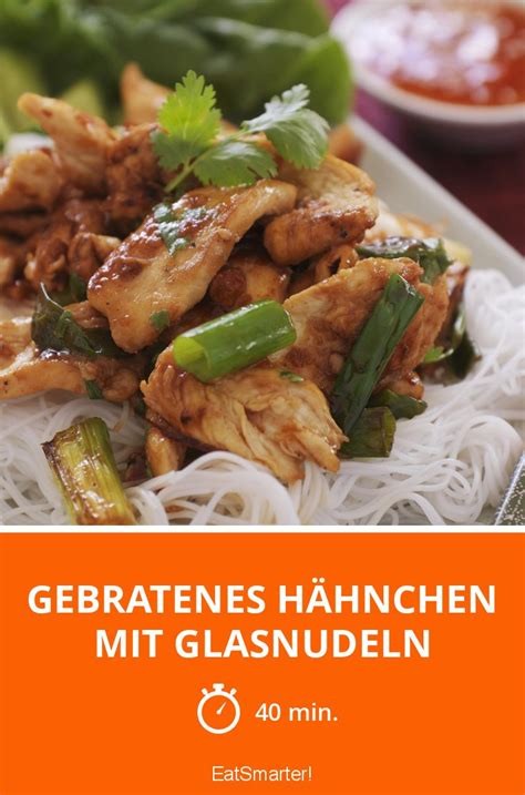 Gebratenes Hähnchen Mit Glasnudeln Rezept Eat Smarter