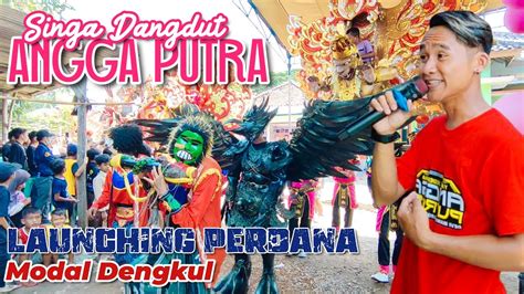 Modal Dengkul Ali Gangga Launching Perdana Singa Dangdut Angga