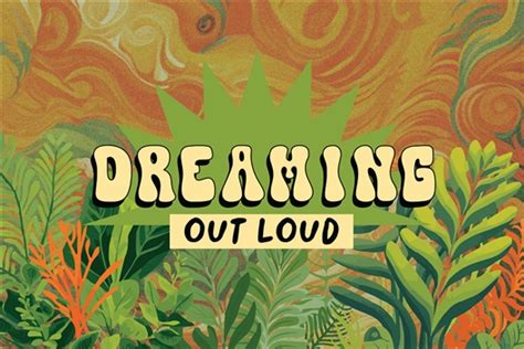 Dreaming Out Loud Bloemfontein